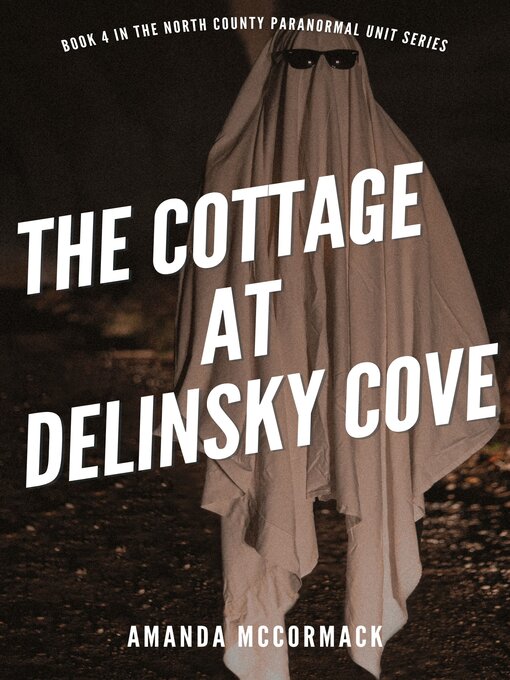 Title details for The Cottage at Delinsky Cove by Amanda McCormack - Available